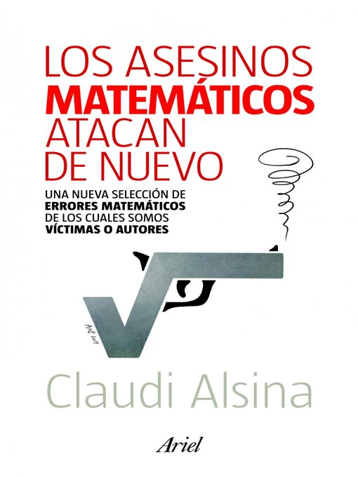 Title details for Los asesinos matemáticos atacan de nuevo by Claudi Alsina - Available